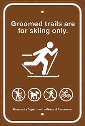 8.02.88B Groomed Trails Are For Skiing Only