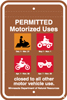 8.04.23A  Permitted Motorized Uses [space for four 8.04.22 trail use symbol decals] closed to all ot