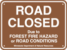 8.04.19C  Road Closed Due to Forest Fire Hazard or Road Conditions