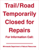 8.06.18  Trail/Road Temporarily Closed for Repairs ...