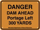 8.03.24D  Danger Dam Ahead Portage Left 300 Yards