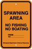 8.03.10A  SPAWNING AREA  NO FISHING NO BOATING  From ___ To ___  [poly-plastic sign]