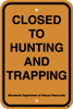 8.03.17  CLOSED TO HUNTING AND TRAPPING