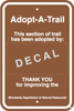 8.02.65  Adopt-A-Trail  This section of trail has been adopted by: [space for custom decal]