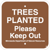 8.02.62  Trees Planted Please Keep Out